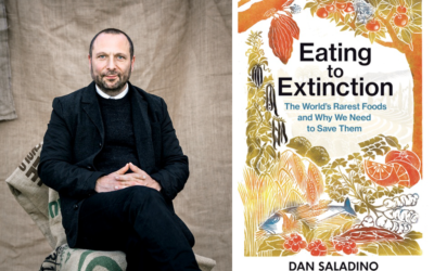 Interview: Dan Saladino, auteur van ‘Eating to Extinction: The World’s Rarest Foods and Why We Need to Save Them’